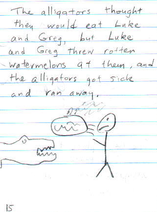 ** The alligators thought they would eat Luke and Greg, but Luke and Greg threw rotten watermelons at them, and the alligators got sick and ran away. **